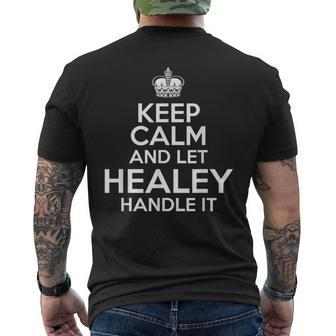 Keep Calm And Let Healey Handle It Custom Name Men's T-shirt Back Print - Seseable