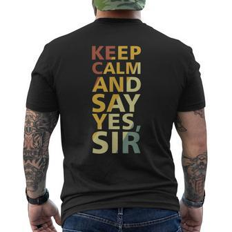 Keep Calm And Say Yes Sir Adult Humor Men's T-shirt Back Print - Monsterry AU
