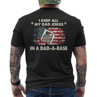 I Keep All My Dad Jokes In A Dad-A-Base Father Day Men's T-shirt Back Print - Seseable