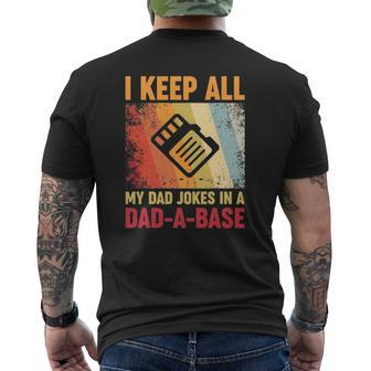I Keep All My Dad Jokes In A Dad-A-Base Vintage Father Daddy Mens Back Print T-shirt | Mazezy