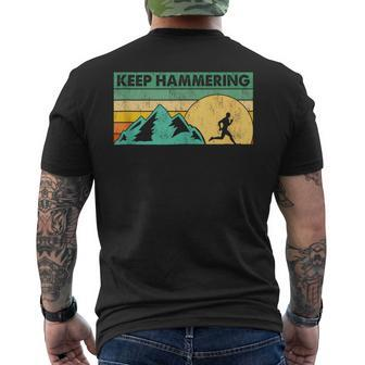 Keep Hammering Hiking Mountain Trail Running Vintage Retro Men's T-shirt Back Print - Monsterry AU