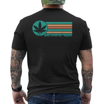 Keine Panik Es Ist Bio Cannabis Marijuana T-Shirt mit Rückendruck - Seseable