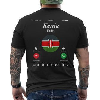 Kenya Ruft Und Ich Muss Los Kenya Flag T-Shirt mit Rückendruck - Seseable