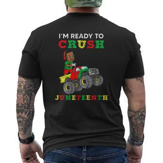 Kids I'm Ready To Crush Juneteenth Gamer Boys Toddler Truck Mens Back Print T-shirt | Mazezy