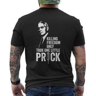 Killing Freedom Only Took One Little Prick Anti Dr Fauci Mens Back Print T-shirt - Thegiftio UK
