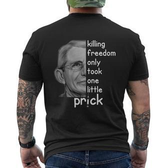 Killing Freedom Only Took One Little Prick Fauci Ouchie V2 Mens Back Print T-shirt - Thegiftio UK
