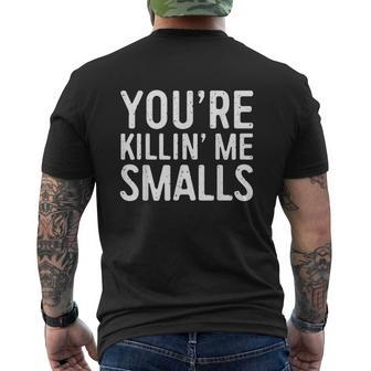 You Are Killing Me Smalls Baseball Mens Back Print T-shirt - Thegiftio UK