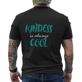 Kindness Is Always Cool Anti Bullying Men's T-shirt Back Print - Monsterry CA