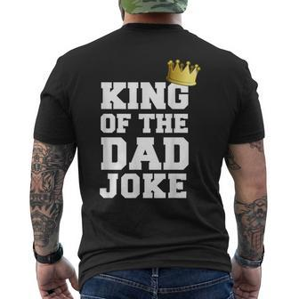 King Of The Dad Joke Bad Dad Jokes Crown Fathers Day Men's T-shirt Back Print - Monsterry