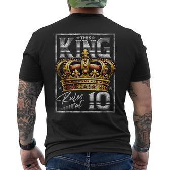 This King Rules At 10 10 Year Old 10Th Birthday Men's T-shirt Back Print - Thegiftio UK