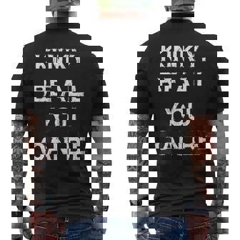 Kinky Be All You Can Be Regalo Divertido Para Fiesta De Trabajo Camiseta Hombre Estampado Espalda - Regaloses