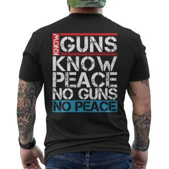 Know Guns Know Peace No Guns No Peace Men's T-shirt Back Print | Mazezy