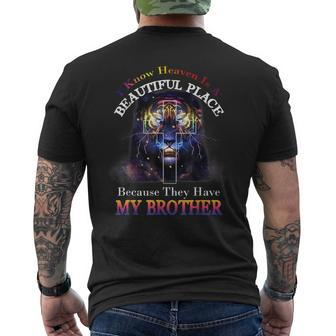 I Know Heaven They Have My Brother Memorial Family Men's T-shirt Back Print - Monsterry CA
