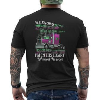 He Knows I'll Be Here When He Gets Home Trucker's Wife Mens Back Print T-shirt | Mazezy CA