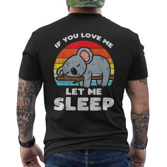 Koala If You Love Let Me Sleep Retro Bear Animal Lover Men's T-shirt Back Print - Thegiftio UK