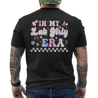 In My Lab Girly Era Professional Lab Technician Men's T-shirt Back Print - Monsterry CA