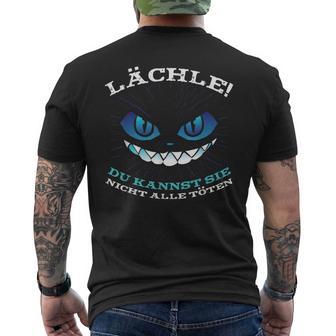 Lächle Du Kann Sie Nicht Alle Töten Smile German Language T-Shirt mit Rückendruck - Seseable