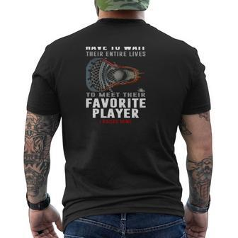 Lacrosse Dad Their Favorite Player I Raised Mine Father's Day Lacrosse Stick Ball Mens Back Print T-shirt | Mazezy