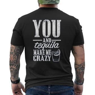 Ladies You And Tequila Make Me Crazy Game Mens Back Print T-shirt - Thegiftio UK