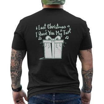 Last Christmas I Gave You My Fart Holiday Song Mens Back Print T-shirt | Seseable UK