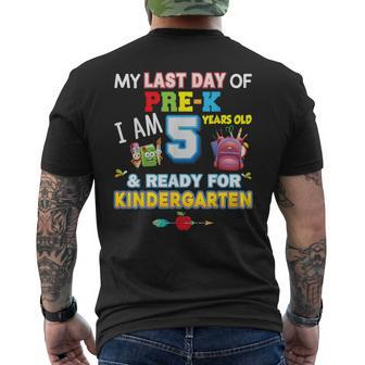 My Last Day Of Pre-K I'm 5 Years Old Ready For Kindergarten Men's T-shirt Back Print - Monsterry DE
