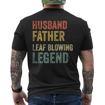 Leaf Blower Husband Father Leaf Blowing Legend Lawn Men's T-shirt Back Print - Monsterry