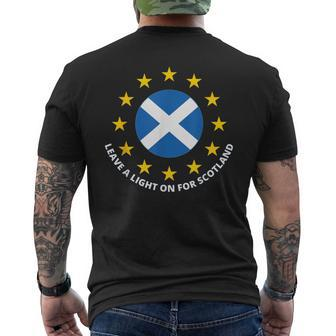 Leave A Light On For Scotland Scottish Flag And Eu Stars Men's T-shirt Back Print - Thegiftio UK