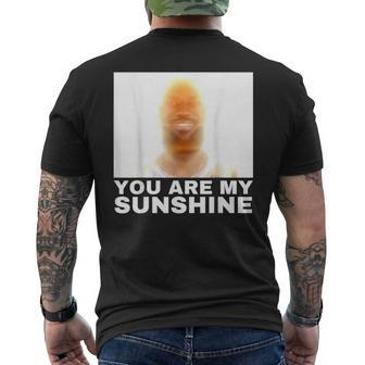 Lebonbon You Are My Sunshine Meme Men's T-shirt Back Print - Seseable