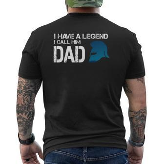 I Have A Legend I Call Him Dad Cadeau Fête Des Pères Mens Back Print T-shirt | Mazezy
