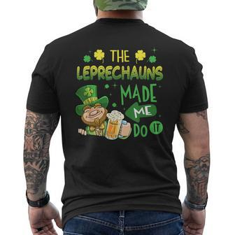 The Leprechauns Made Me Do It Saint Patrick's Day Men's T-shirt Back Print - Seseable