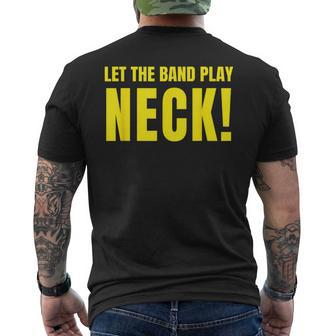 Let The Band Play Neck Sttdb For Tiger Fans Men's T-shirt Back Print - Monsterry