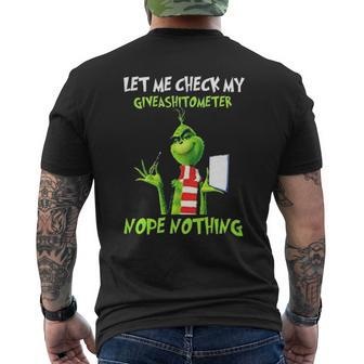 Let Me Check My Giveashitometer Nope Nothing Grinch Mens Back Print T-shirt - Seseable