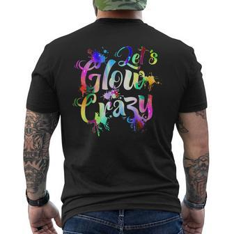 Let-Glow-Crazy Retro-Colorful-Quote-Group-Team-Tie-Dye Men's T-shirt Back Print | Mazezy
