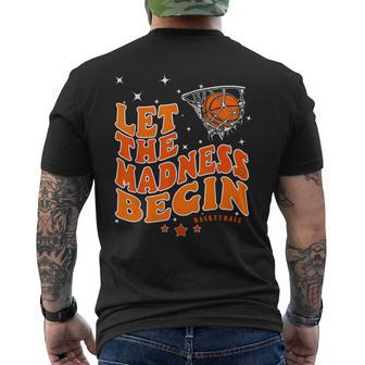Let The Madness Begin Basketball Game Inspire Quote Men's T-shirt Back Print | Mazezy AU