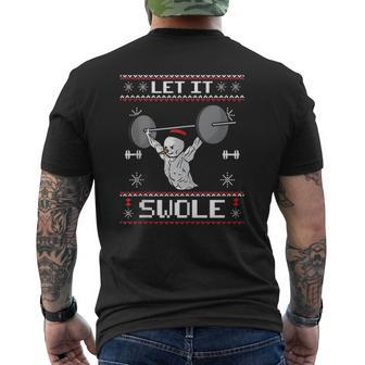 Let It Swole Ugly Christmas Muscle Snowman Gym Mens Back Print T-shirt | Mazezy