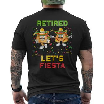Let's Fiesta Tacos Retirement Mexicano Retired Cinco De Mayo Men's T-shirt Back Print - Monsterry AU