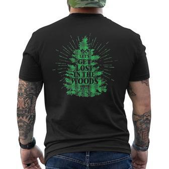 Let's Get Lost In The Woods Lumberjack Men's T-shirt Back Print | Mazezy