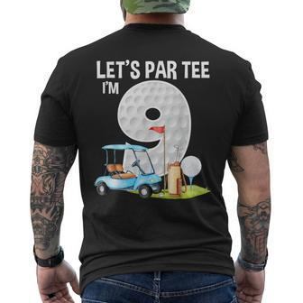 Let's Par I'm 9 9Th Birthday Party Golf Birthday Golfer Men's T-shirt Back Print - Monsterry UK