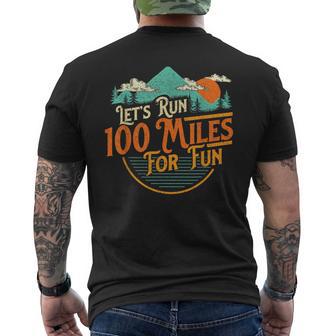 Let's Run 100 Miles For Fun 50K Ultramarathon Trail Runner Men's T-shirt Back Print - Monsterry