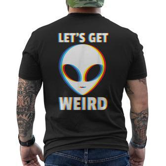Let's Get Weird Alien Head Glitch Extraterrestrial Men's T-shirt Back Print - Seseable