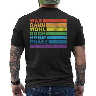 Lgbtq War Wohl Aber Keine Phase Lgbt T-Shirt mit Rückendruck - Seseable