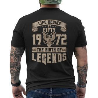 Life Begins At Fifty 1972 The Birth Of Legends 50 Birthday Mens Back Print T-shirt - Thegiftio UK
