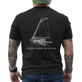 Life Is Better On A Boat Cool Sailing Mens Back Print T-shirt - Thegiftio UK