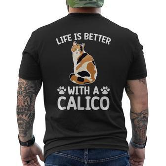 Life Is Better With A Calico Cat Lover Calico Cat Owner Men's T-shirt Back Print - Monsterry