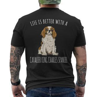 Life Is Better With A Cavalier King Charles Spaniel Dog Men's T-shirt Back Print | Mazezy
