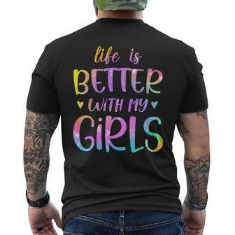 Life Is Better With My Girls Mother's Day Father's Day Dad Men's T-shirt Back Print - Thegiftio UK
