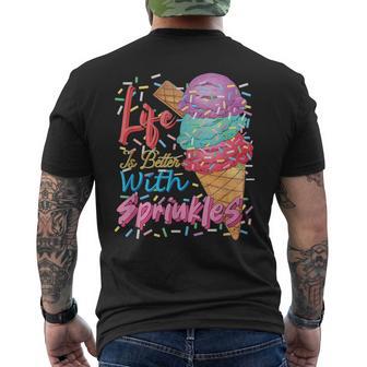 Life Is Better With Sprinkles Sweet Ice Cream Lover Men's T-shirt Back Print - Monsterry AU