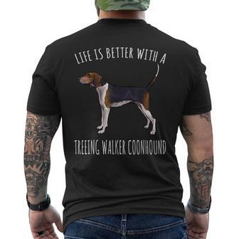 Life Is Better With A Treeing Walker Coonhound Dog Lover Men's T-shirt Back Print - Monsterry