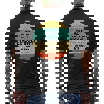 Life Coach Best Life Coach Ever Men's T-shirt Back Print - Monsterry