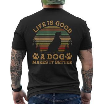 Life Is Good A Dog Makes It Better Vintage Men's T-shirt Back Print - Seseable